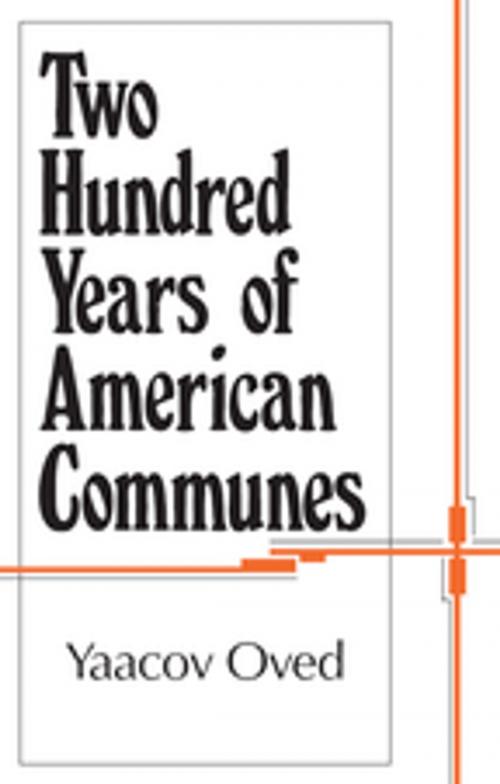 Cover of the book Two Hundred Years of American Communes by Yaacov Oved, Taylor and Francis