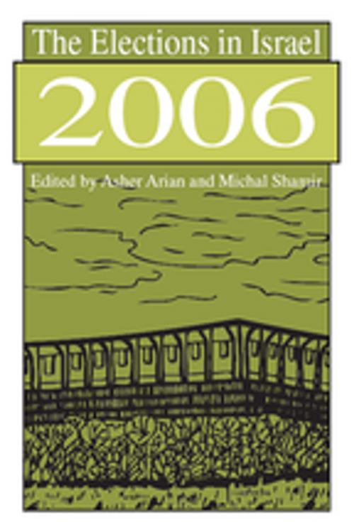 Cover of the book The Elections in Israel 2006 by Michal Shamir, Taylor and Francis