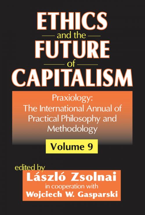 Cover of the book Ethics and the Future of Capitalism by Wojciech W. Gasparski, Taylor and Francis