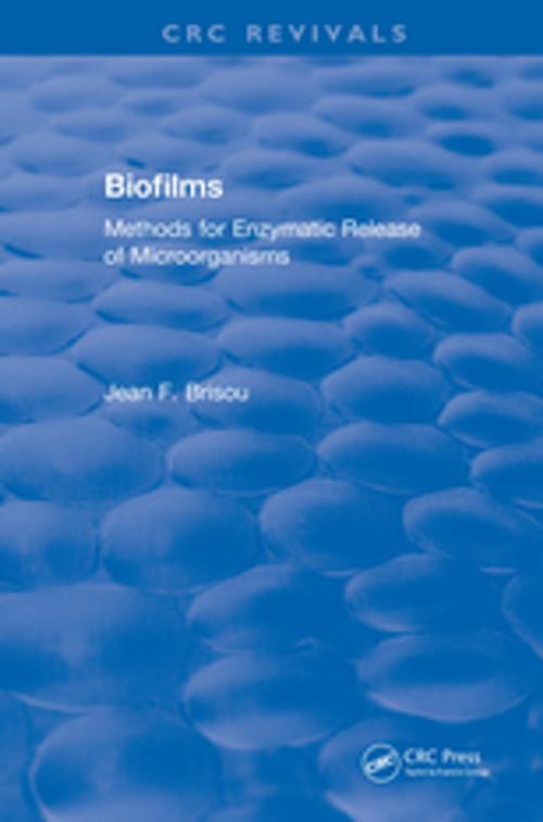 Cover of the book Biofilms by Jean F. Brisou, CRC Press