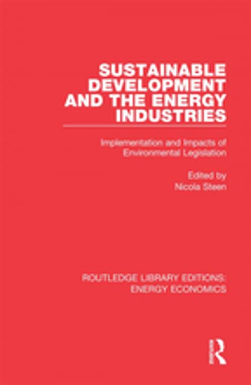 Cover of the book Sustainable Development and the Energy Industries by , Taylor and Francis