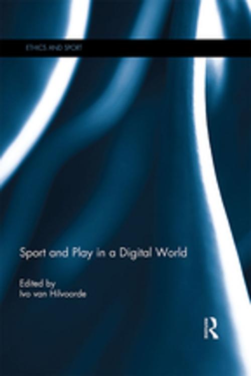 Cover of the book Sport and Play in a Digital World by , Taylor and Francis
