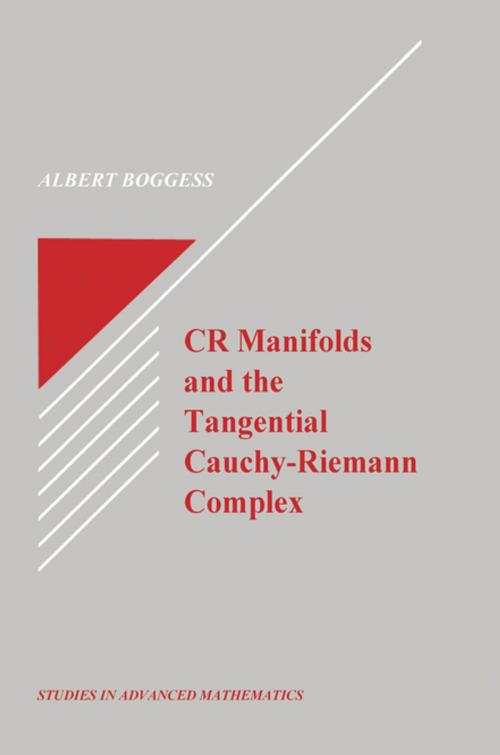 Cover of the book CR Manifolds and the Tangential Cauchy Riemann Complex by Al Boggess, CRC Press