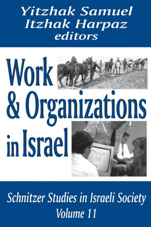 Cover of the book Work and Organizations in Israel by Itzhak Harpaz, Taylor and Francis
