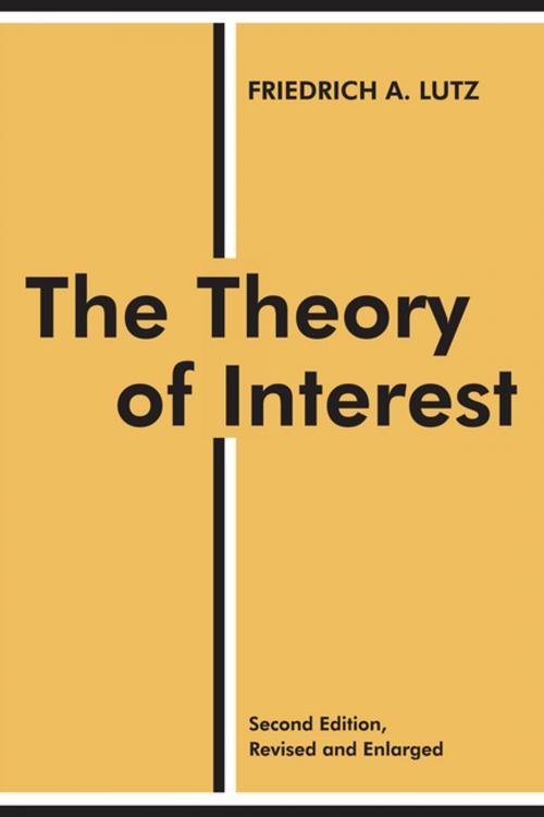 Cover of the book The Theory of Interest by Friedrich Lutz, Taylor and Francis