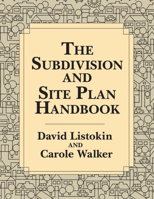 Cover of the book The Subdivision and Site Plan Handbook by , Taylor and Francis