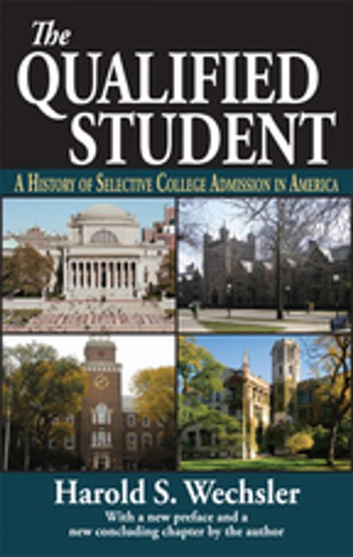 Cover of the book The Qualified Student by Harold S. Wechsler, Taylor and Francis