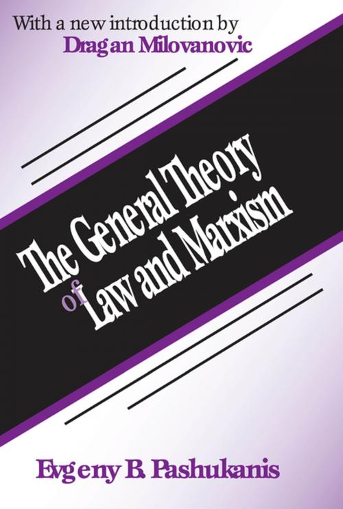 Cover of the book The General Theory of Law and Marxism by Evgeny Pashukanis, Taylor and Francis