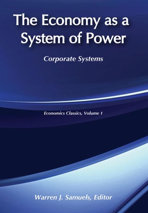 Cover of the book The Economy as a System of Power by Warren Samuels, Taylor and Francis