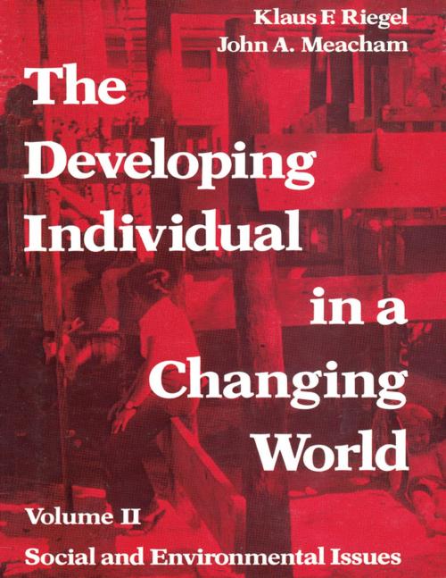 Cover of the book The Developing Individual in a Changing World by Georgy Gounev, Taylor and Francis
