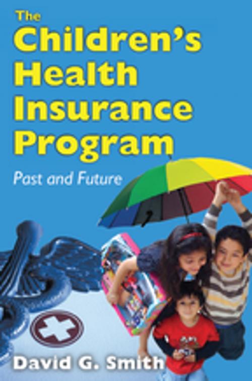Cover of the book The Children's Health Insurance Program by David G. Smith, Taylor and Francis