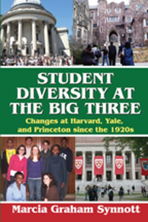 Cover of the book Student Diversity at the Big Three by Marcia Synnott, Taylor and Francis
