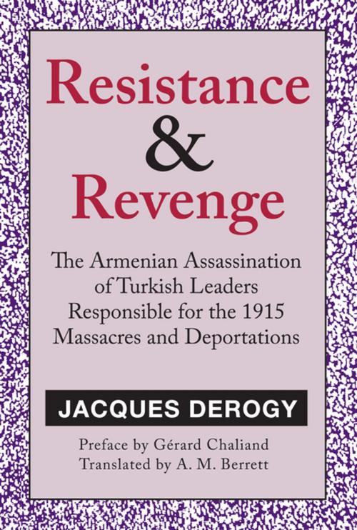 Cover of the book Resistance and Revenge by Jacques Derogy, Taylor and Francis