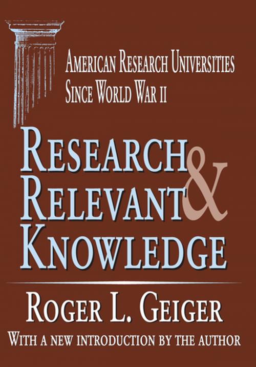 Cover of the book Research and Relevant Knowledge by Roger L. Geiger, Taylor and Francis