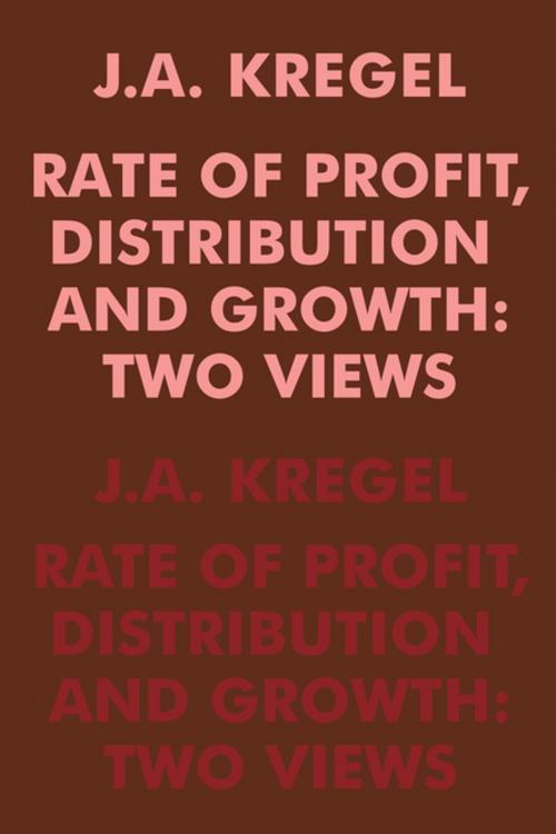 Cover of the book Rate of Profit, Distribution and Growth by J.A. Kregel, Taylor and Francis