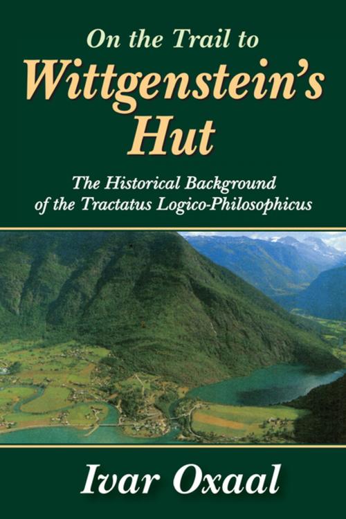 Cover of the book On the Trail to Wittgenstein's Hut by Ivar Oxaal, Taylor and Francis