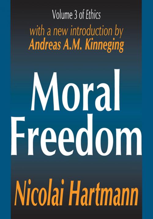 Cover of the book Moral Freedom by Nicolai Hartmann, Taylor and Francis