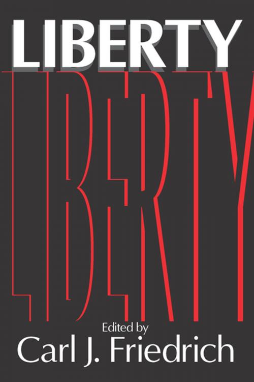 Cover of the book Liberty by , Taylor and Francis