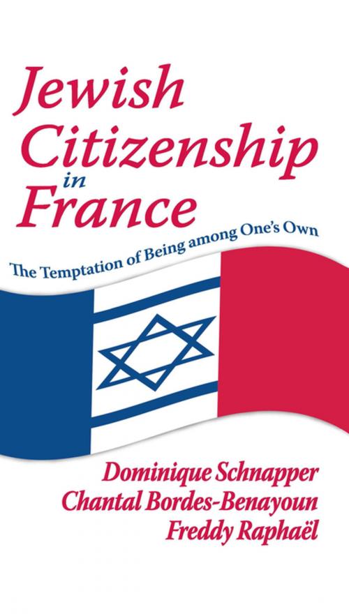 Cover of the book Jewish Citizenship in France by Chantal Bordes-Benayoun, Taylor and Francis