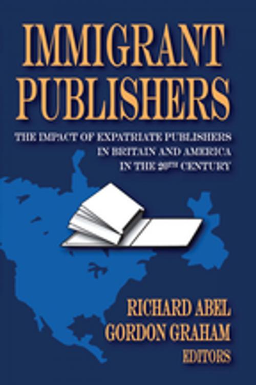 Cover of the book Immigrant Publishers by , Taylor and Francis