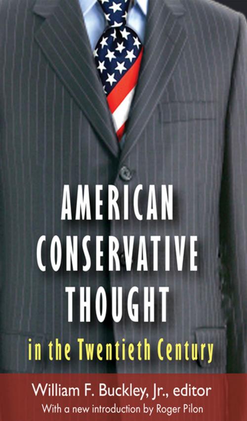 Cover of the book American Conservative Thought in the Twentieth Century by , Taylor and Francis