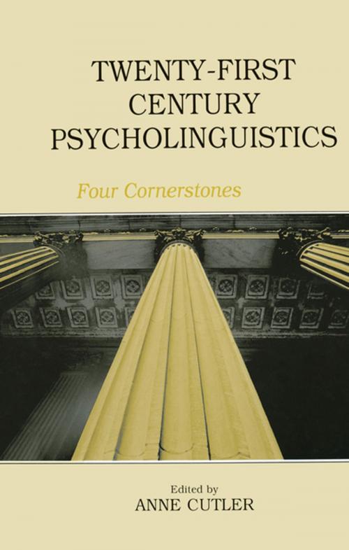 Cover of the book Twenty-First Century Psycholinguistics by , Taylor and Francis