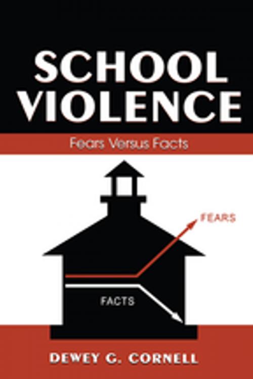 Cover of the book School Violence by Dewey G. Cornell, Taylor and Francis