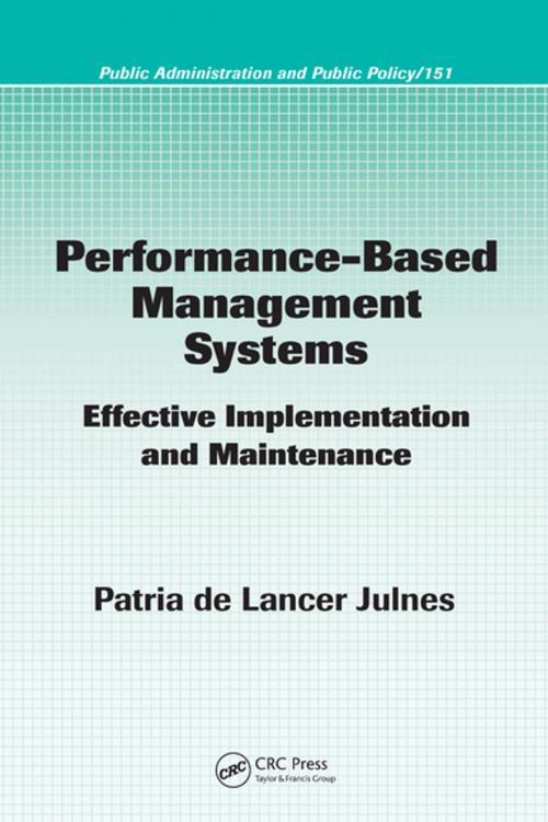 Cover of the book Performance-Based Management Systems by Patria de Lancer Julnes, Taylor and Francis