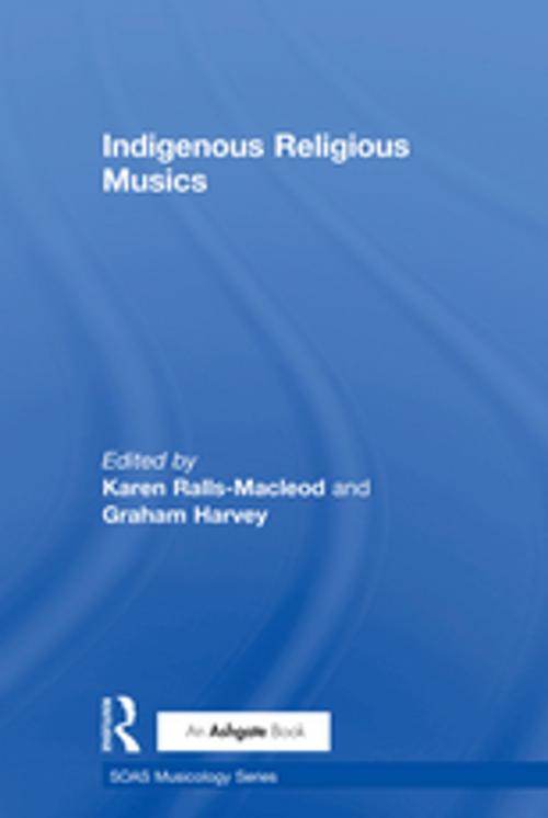 Cover of the book Indigenous Religious Musics by Graham Harvey, Taylor and Francis