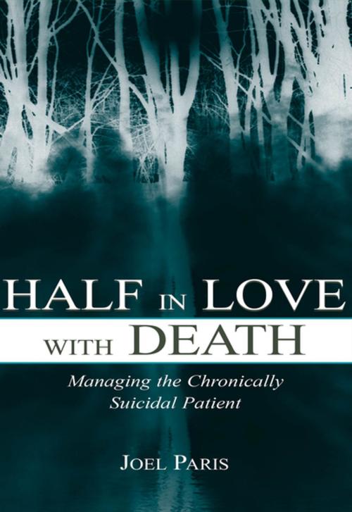 Cover of the book Half in Love With Death by Joel Paris, Taylor and Francis