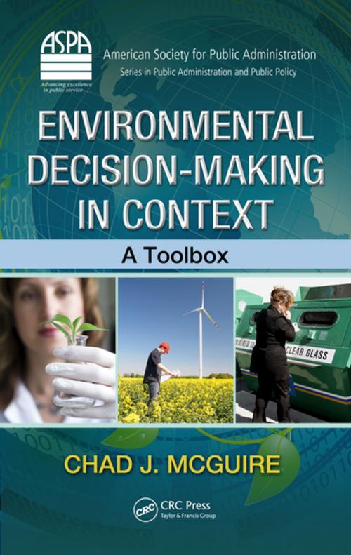 Cover of the book Environmental Decision-Making in Context by Chad J. McGuire, Taylor and Francis