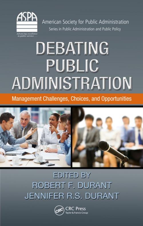 Cover of the book Debating Public Administration by , Taylor and Francis