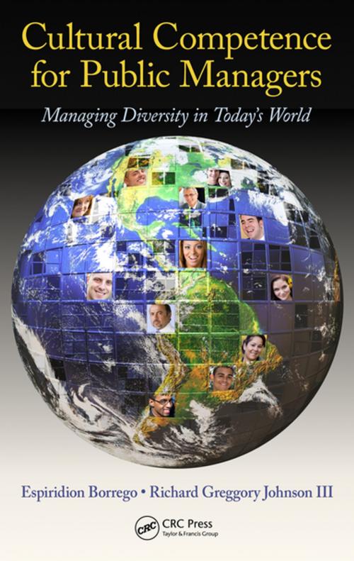 Cover of the book Cultural Competence for Public Managers by Espiridion Borrego, Richard Greggory Johnson lll, Taylor and Francis
