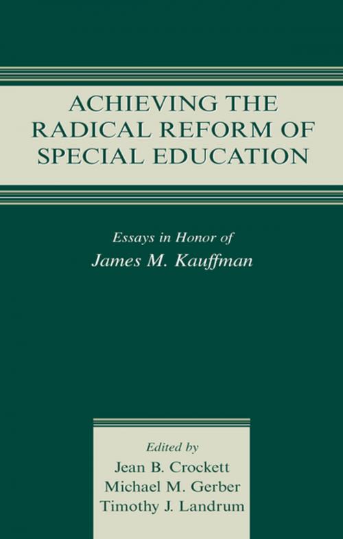 Cover of the book Achieving the Radical Reform of Special Education by , Taylor and Francis