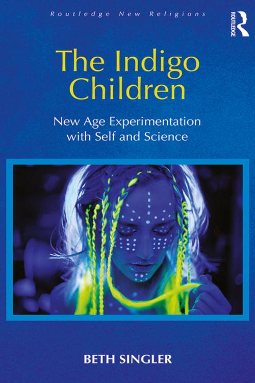Cover of the book The Indigo Children by Beth Singler, Taylor and Francis
