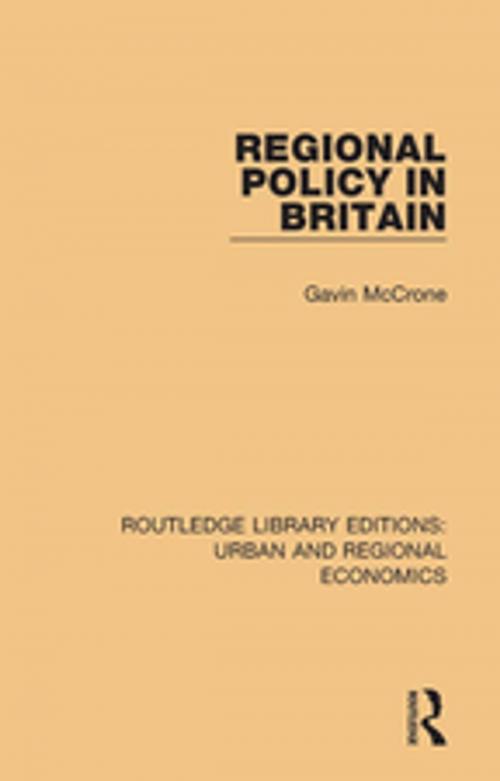 Cover of the book Regional Policy in Britain by Gavin McCrone, Taylor and Francis