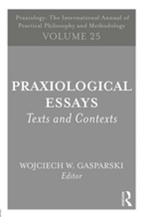 Cover of the book Praxiological Essays by , Taylor and Francis