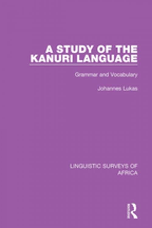 Cover of the book A Study of the Kanuri Language by Johannes Lukas, Taylor and Francis