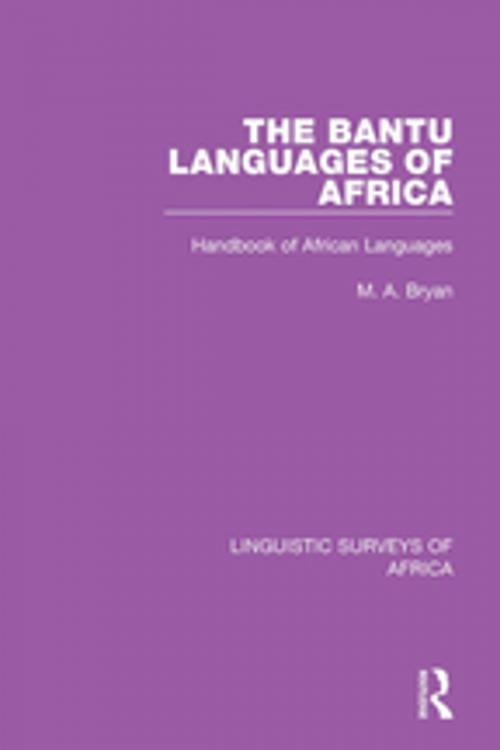Cover of the book The Bantu Languages of Africa by M. A. Bryan, Taylor and Francis