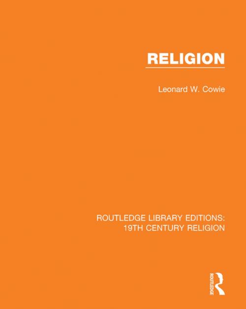 Cover of the book Religion by Leonard W. Cowie, Taylor and Francis
