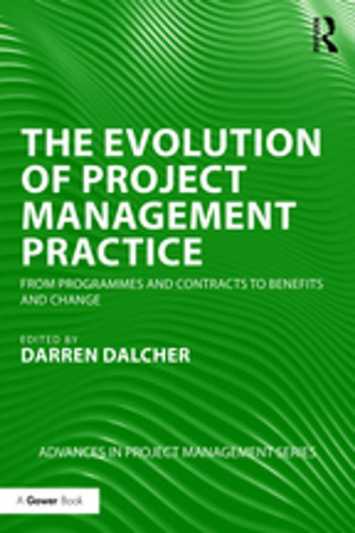 Cover of the book The Evolution of Project Management Practice by , Taylor and Francis