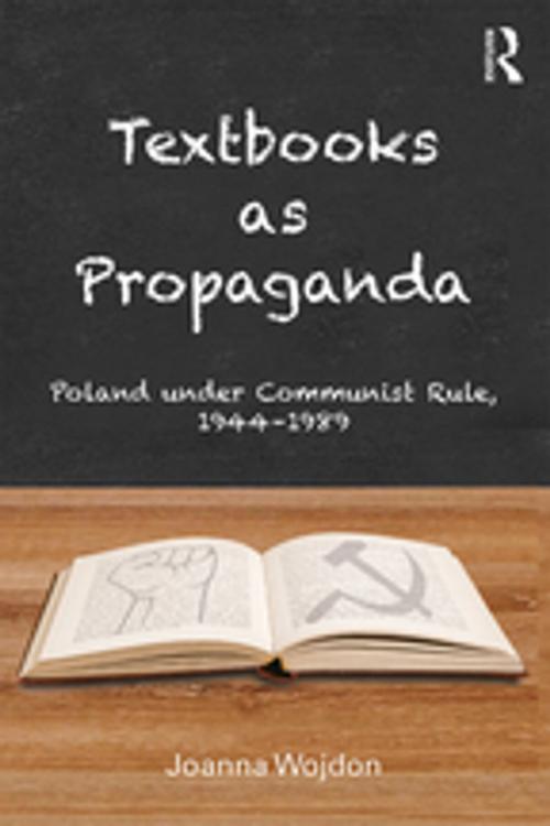 Cover of the book Textbooks as Propaganda by Joanna Wojdon, Taylor and Francis