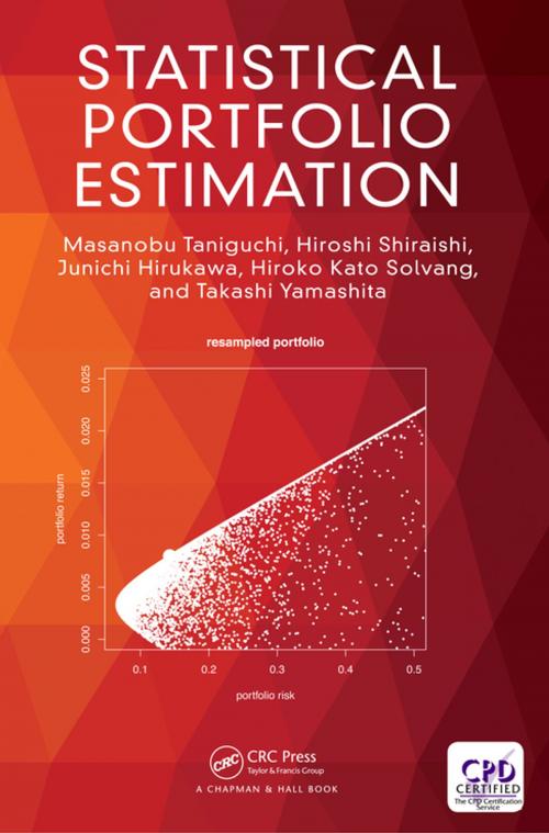 Cover of the book Statistical Portfolio Estimation by Masanobu Taniguchi, Hiroshi Shiraishi, Junichi Hirukawa, Hiroko Kato Solvang, Takashi Yamashita, CRC Press
