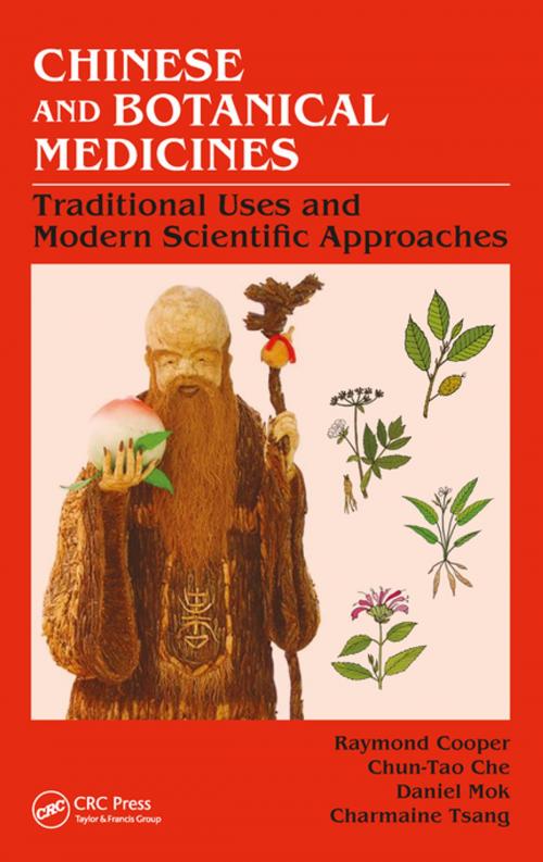 Cover of the book Chinese and Botanical Medicines by Raymond Cooper, Chun-Tao Che, Daniel Kam-Wah Mok, Charmaine Wing-Yee Tsang, CRC Press