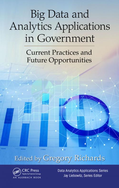 Cover of the book Big Data and Analytics Applications in Government by , CRC Press