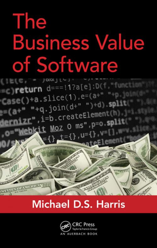Cover of the book The Business Value of Software by Michael D. S. Harris, CRC Press