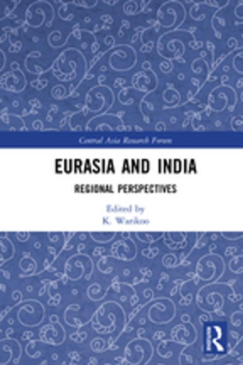 Cover of the book Eurasia and India by , Taylor and Francis