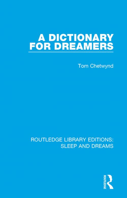 Cover of the book A Dictionary for Dreamers by Tom Chetwynd, Taylor and Francis