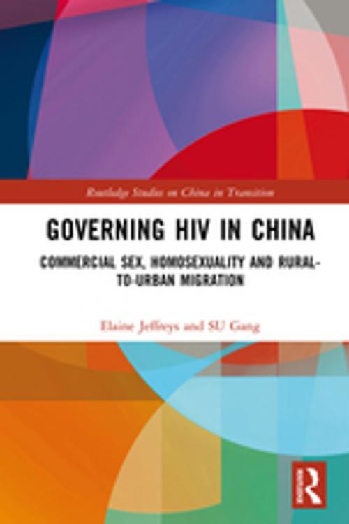 Cover of the book Governing HIV in China by Elaine Jeffreys, Gang Su, Taylor and Francis