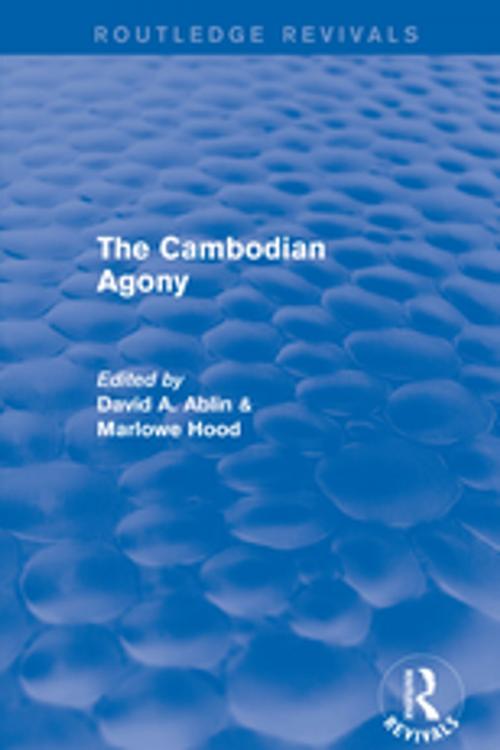 Cover of the book Revival: The Cambodian Agony (1990) by David A. Ablin, M. Hood, Taylor and Francis